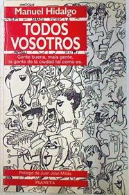 Todos vosotros | 74375 | Hidalgo, Manuel