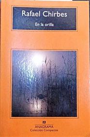 En la orilla | 187668 | Chirbes, Rafael