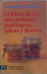 El libro de las mermeladas, confituras, jaleas y licores | 72439 | March Ferrer, Lourdes