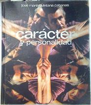 Caracter y personalidad | 73034 | Quintana, José María