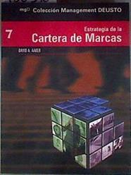 Estrategia de la cartera de marcas Crear relevancia, diferenciación, energía, apalancamiento y clari | 186346 | Aaker, David A