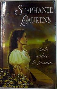 Todo sobre la pasión | 85558 | Laurens, Stephanie