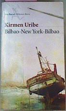 Bilbao New York Bilbao | 69658 | Uribe, Kirmen