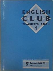 English Club Teacher´s Book 1 | 148712 | Carol Read/Sagrario Salaberri