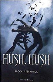 Hush, Hush | 112479 | Becca Fitzpatrick