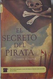 El secreto del pirata | 68678 | Álvarez, Vicente