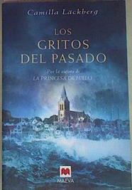 Los gritos del pasado | 70069 | Läckberg, Camilla