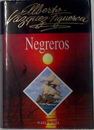 Negreros | 81295 | Vázquez-Figueroa, Alberto