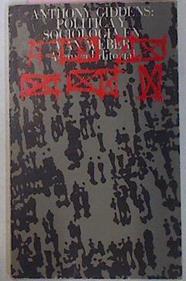 Politica Y Sociologia En Max Weber | 18918 | Giddens Anthony