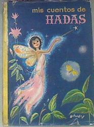 Mis cuentos de Hadas Volumen 3 | 172644 | VVAA