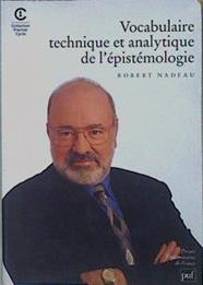 Vocabulaire technique et analytique de l'épistémologie | 152845 | Nadeau, Robert