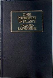 Cómo interpretar un balance | 131926 | Navarro, Ignacio/Fernández, José A.