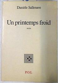 Un printemps froid | 74196 | Sallenave, Danièle