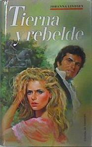 Tierna Y Rebelde | 14831 | Lindsey Johanna