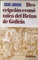 Descripción económica del reino de Galicia | 178382 | Lucas Labrada