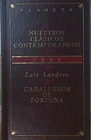 Caballeros de fortuna | 153857 | Landero, Luis