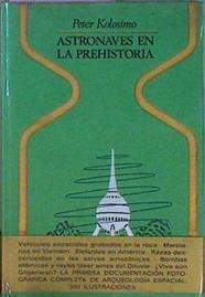Astronaves En La Prehistoria | 16551 | Kolosimo Peter