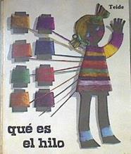 Qué es el hilo | 171950 | Amelia Benet