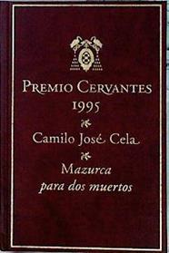 Mazurca para dos muertos | 143137 | Cela, Camilo José