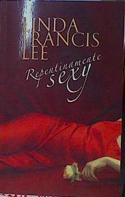 Repentinamente sexy | 153286 | Tapia Sánchez, Elisa Sonia/Lee, Linda Francis