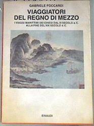 Viaggiatori del Regno di Mezzo | 178808 | Foccardi, Gabriele
