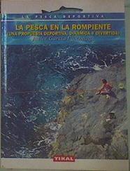 La Pesca En El Rompiente | 28016 | Garcia Egocheaga