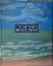 Desde el borde de la memoria | 167673 | Garcia Cantalapiedra, Aurelio