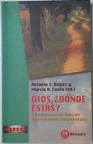 Dios, ¿dónde estás?: la búsqueda de Dios en una sociedad fragmentada | 127685 | Couto, Marcio