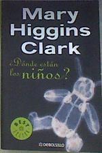 ¿Dónde están los niños? | 169931 | Clark, Mary Higgins