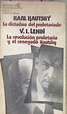 Kautsky La Dictadura Del Proletariado / Lenin La Revolución Proletaria Y El Renegado | 44569 | Kautsky / Lenin