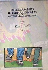 Intercambios Internacionales Metodologia Educativa | 173286 | Roser Batlle