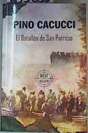 El batallón de San Patricio | 163035 | Pino Cacucci