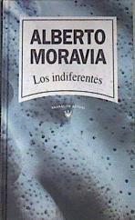Los indiferentes | 175138 | Moravia, Alberto