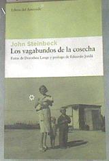 Los vagabundos de la cosecha | 180698 | Steinbeck, John (1902-1968)/Lange, Dorothea   (Fotógrafo)
