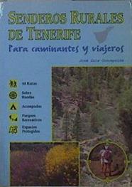 SENDEROS RURALES DE TENERIFE PARA CAMINANTES Y VIAJEROS | 150417 | Concepcion, Jose Luis