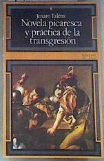 Novela picaresca y práctica de la trasgresión | 175233 | Talens, Jenaro