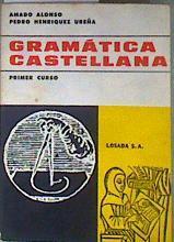 Gramatica castellana. Primer curso | 184996 | Amado Alonso/Pedro Henriquez Ureña