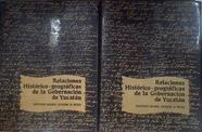 Relaciones Historico-Geográficas de la Gobernacion de Yucatán. 2 tomos | 181296 | Varios