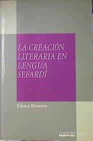 La creación literaria en Lengua Sefardí | 85853 | Elena Romero