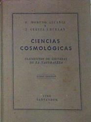 Ciencias Cosmológicas Elementos De Ciencias De La Naturaleza | 52843 | Cuesta, Urcela/Moreno, Alcañiz