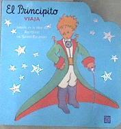 El Principito viaja | 170051 | Equipo Gallimard Jeunesse