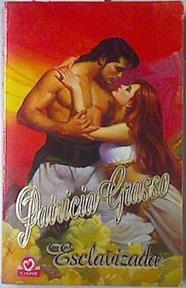 Esclavizada | 122308 | Grasso, Patricia