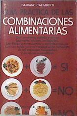 Guía práctica de las combinaciones alimentarias | 172400 | Galimberti, Damiano