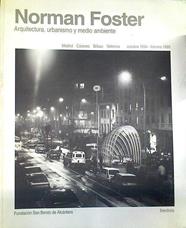 Norman Foster: arquitectura, urbanismo y medio ambiente:catálogo de exposición | 131360 | Norman Foster
