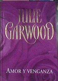 Amor Y Venganza | 19294 | Garwood Julie