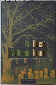 Un eco lejano | 123536 | McDermind, Val