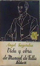 Vida y Obra De Manuel De Falla | 168082 | Ángel Sagardía