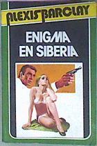 Enigma en Siberia | 76349 | Alexis Barclay