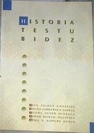 Historia testu bidez | 169961 | Zaldua González, Ibán