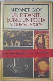 Un Pedante sobre un poeta y otros textos | 121204 | Blok, Alexandr Alexandrovich